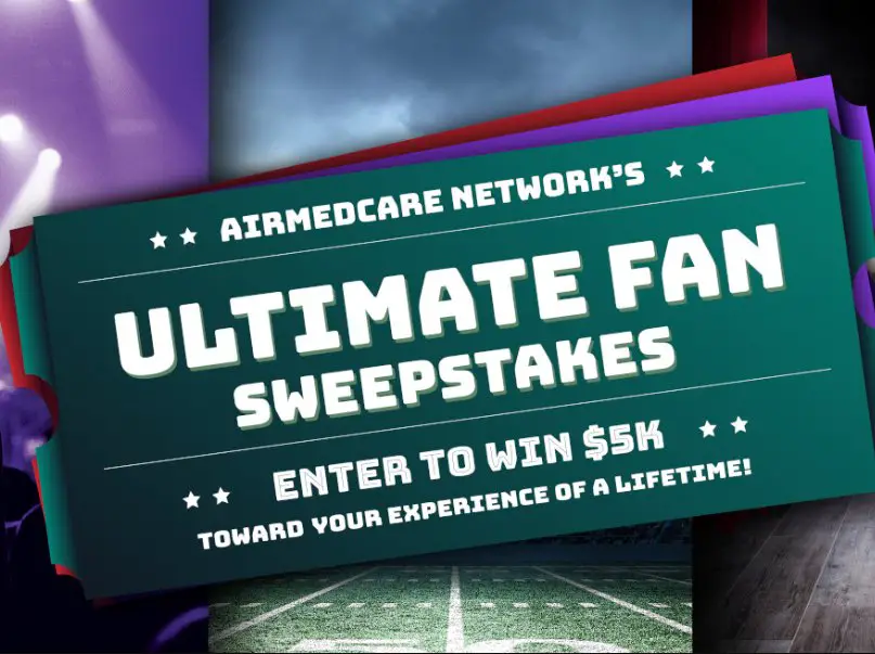 AirMedCare Network Ultimate Fan Sweepstakes - Win $5,000 Cash {5 Winners}