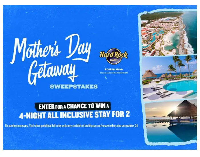 Alamo Drafthouse Cinema Mother's Day Getaway Sweepstakes - Win An All-Inclusive Vacation For 2 In Mexico