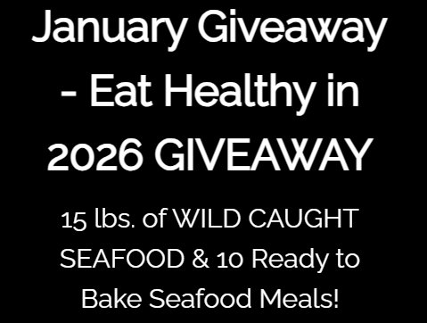 Alaskan Seafood Guys January Giveaway - Win a Seafood Package Worth over $1,600