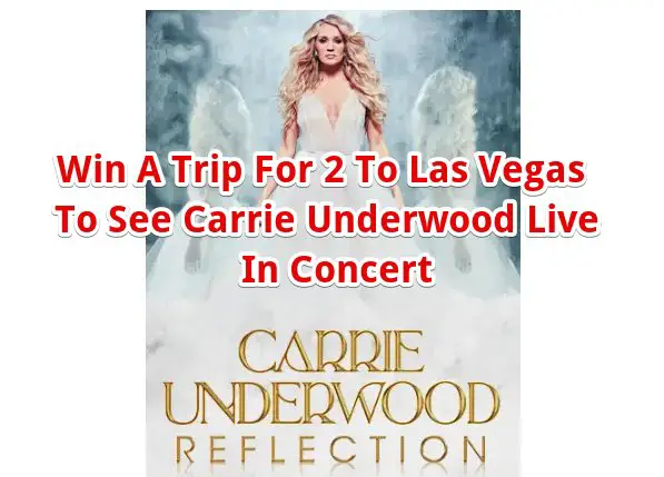 Allegiant Air Carrie Underwood Reflection Flyaway Sweepstakes - Win A Trip For 2 To Las Vegas