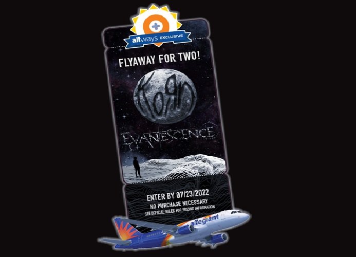 Allegiant Air Korn and Evanescence Sweepstakes - Win Front Row Tickets, Mileage Points and More!