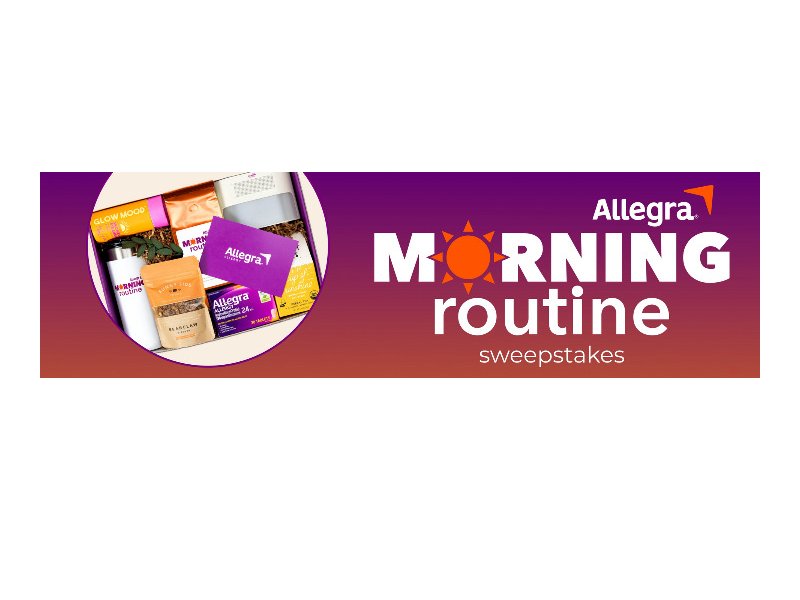 Allegra Morning Routine Sweepstakes - Win A Morning Routine Prize Pack & More