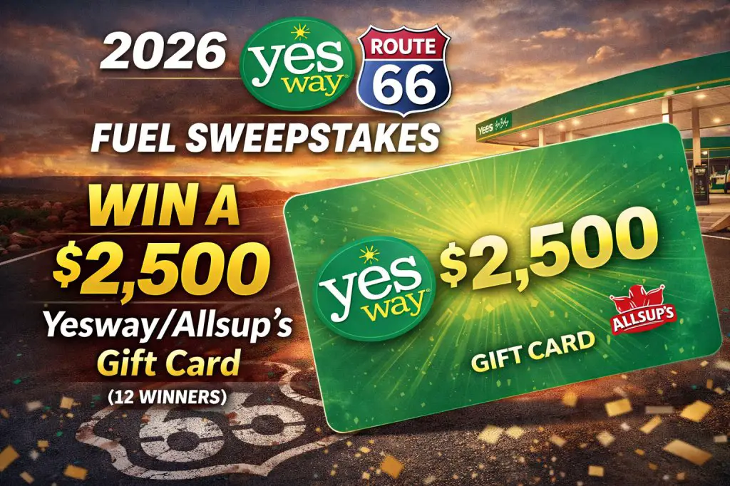 Allsup's 2026 Yesway Route 66 Fuel Sweepstakes – Win A $2,500 Yesway/Allsup’s Gift Card