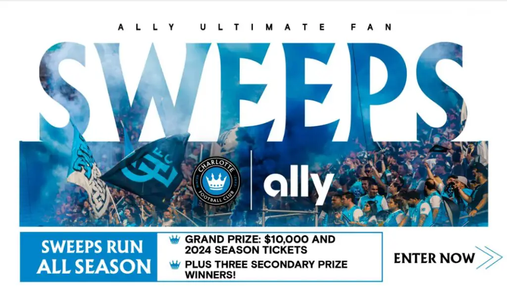 Ally Charlotte FC Ultimate Fan Sweepstakes – Win $10,000 Cash + Other Prizes