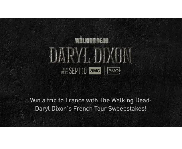 AMC The Walking Dead: Daryl Dixon's French Tour Sweepstakes - Win A Trip For Two To Paris, France (5 Winners)