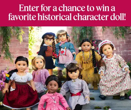 American Girls Collection Sweepstakes - Win an American Girl Doll, Book & Accessories
