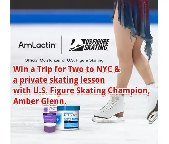 AmLactin Instant Win & Sweepstakes - Win A Trip For 2 To New York & Meet Amber Glenn