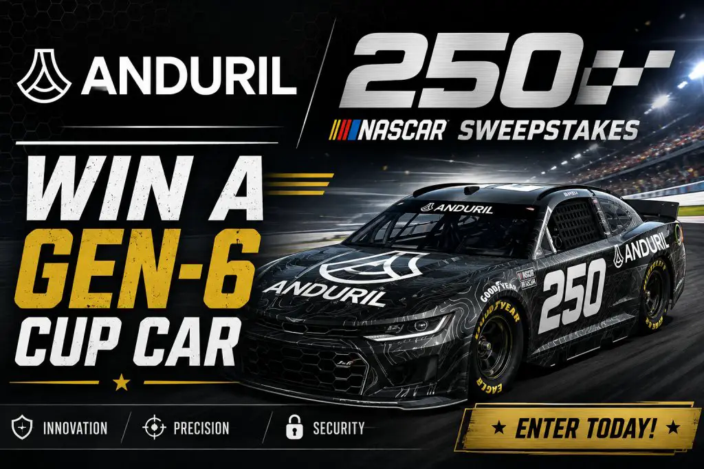 Anduril 250 NASCAR Sweepstakes - Win A Gen-6 Cup Car