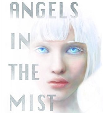 Angels in the Mist Giveaway