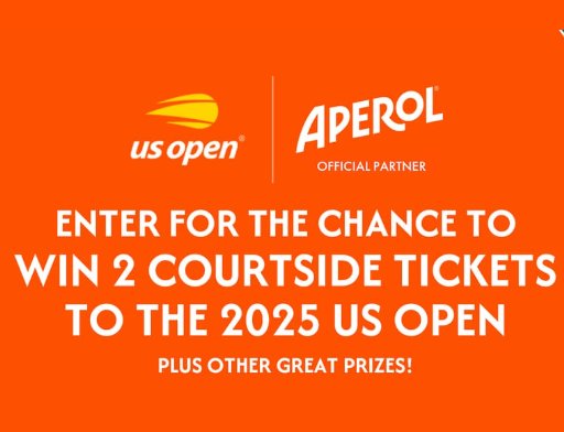 Aperol 2025 US Open Tickets Sweepstakes - Win Tickets to the US Open Tennis Championships & More