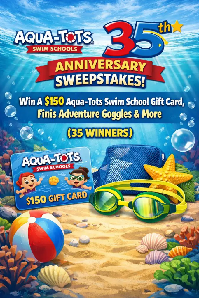 Aqua-Tots 35th Anniversary Sweepstakes – Win A $150 Aqua-Tots Swim School Gift Card, Finis Adventure Goggles & More (35 Winners)