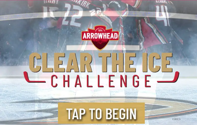 Arrowhead Clear The Ice Challenge Contest - Win 2  Tickets To 1 NHL Anaheim Ducks Home Hockey Game