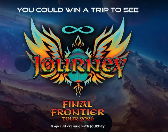 Audacy Journey Final Frontier Tour Flyaway Contest - Win a $3,500 trip for 2 to see Journey live in concert.