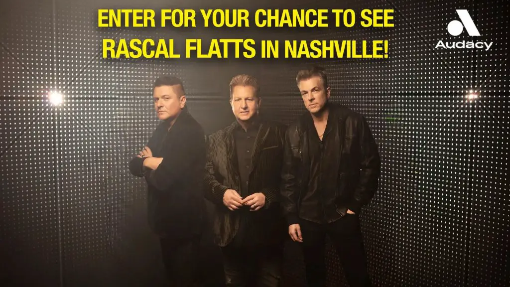 Audacy Rascal Flatts Flyaway Sweepstakes - Win A Trip For 2 To See Country Group Rascal Flatts Live In Nashville