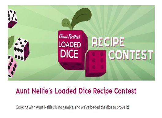 Aunt Nellie’s Loaded Dice Recipe Contest - Enter To Win $500 Gift Card + Aunt Nellie’s Family Pack