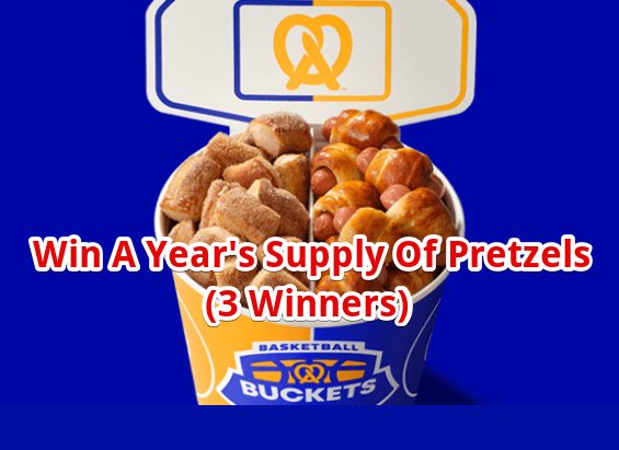 Auntie Anne's 2024 Pretzel Challenge - Win A Year's Supply Of Pretzels (3 Winners)