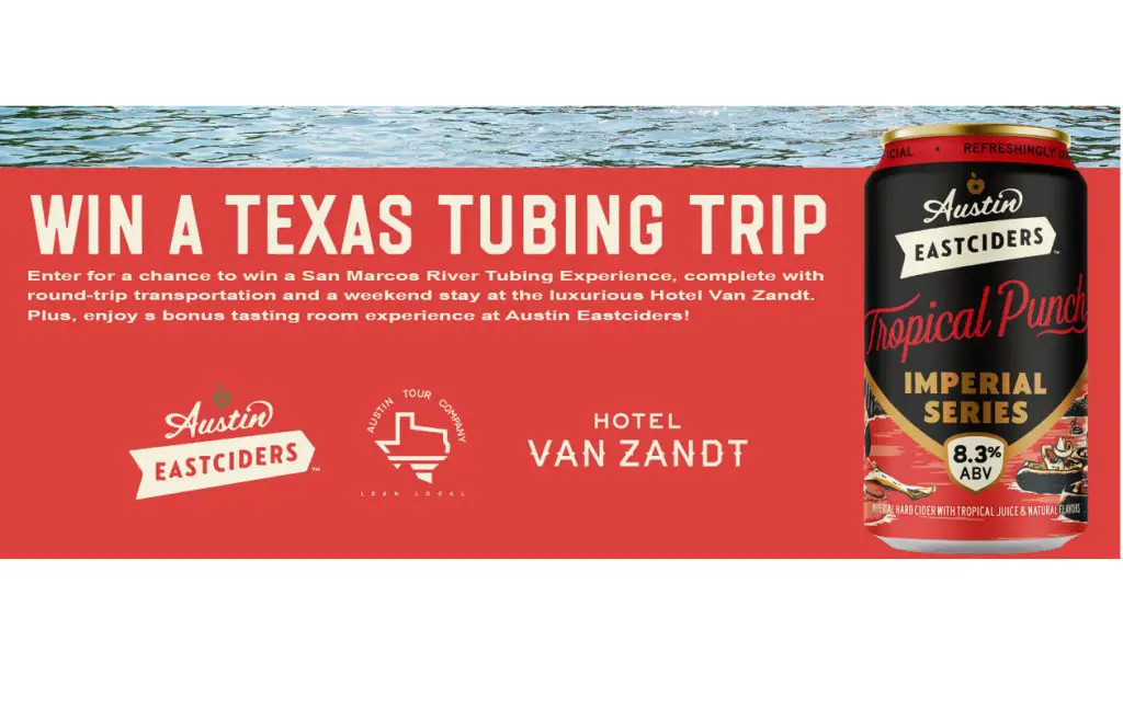 Austin Eastciders Texas Tubing Experience Sweepstakes - Win A Mini-Getaway For Two And More
