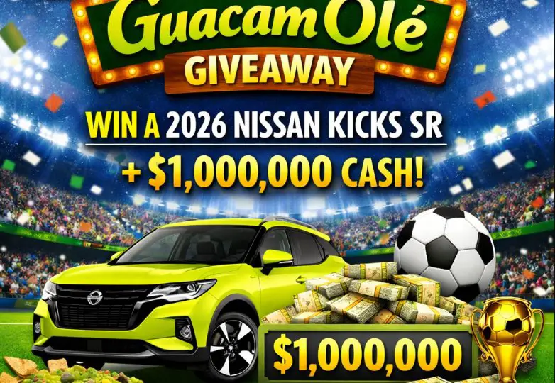 Avocados From Mexico Kickoff with the GuacamOlé Giveaway - Win a 2026 Nissan Kicks SR + $1,000,000 Cash