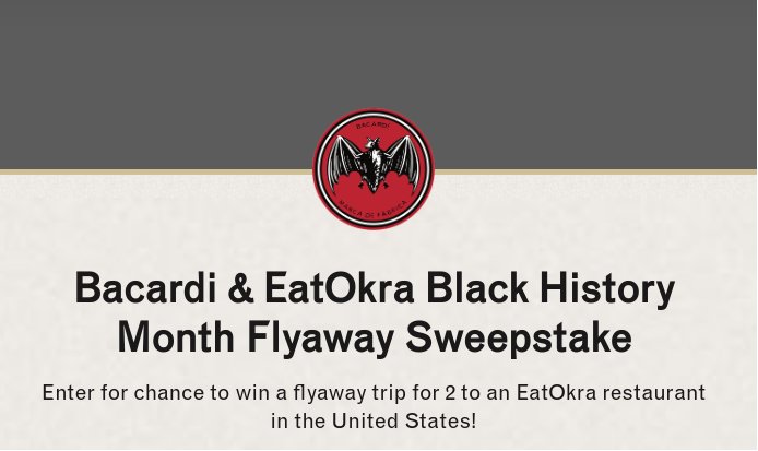 Bacardi & EatOkra Black History Month Flyaway Sweepstake - Win a Dinner for Two and More!
