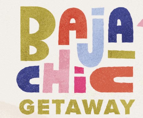 Baja Chic Gateaway