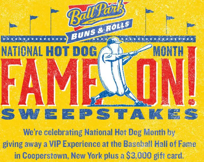 Ball Park Buns National Hot Dog Month Fame On Sweepstakes