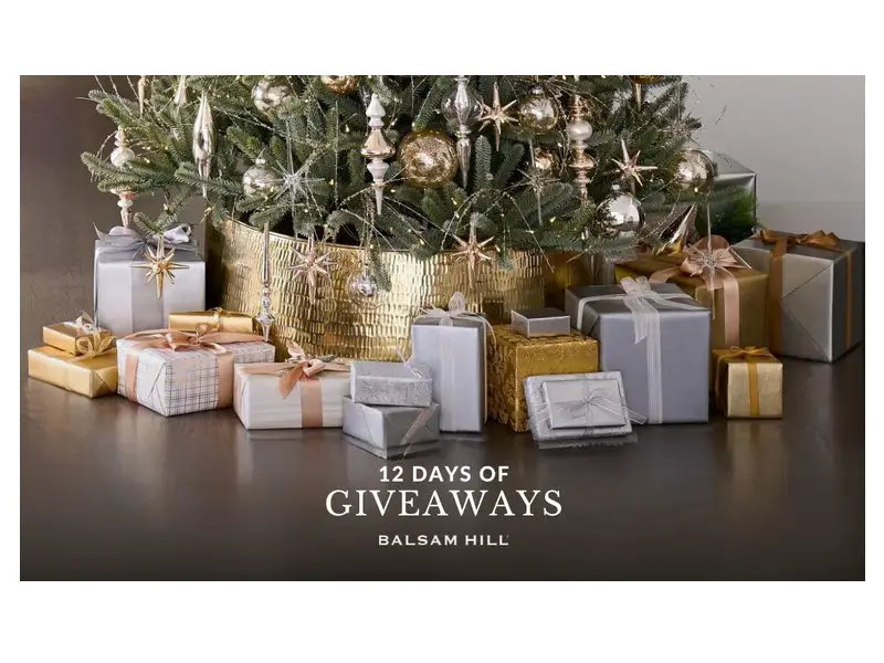 Balsam Hill 12 Days Of Giveaways -  Holiday Decorations, 12 Winners