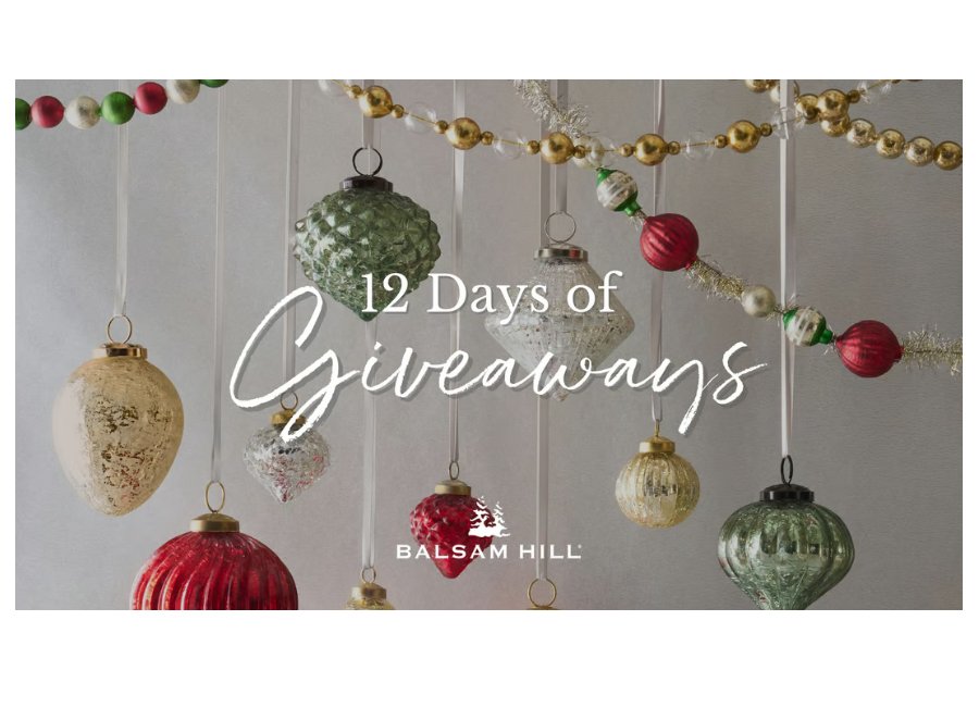 Balsam Hill 12 Days Of Giveaways - Holiday Decorations Up For Grabs