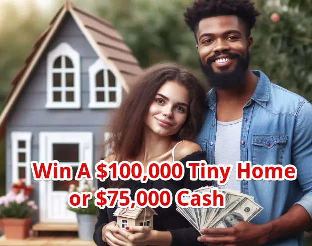 Banner Bank Dream Big Sweepstakes - Win A $100,000 Tiny Home Or $75,000 Cash (Limited States)