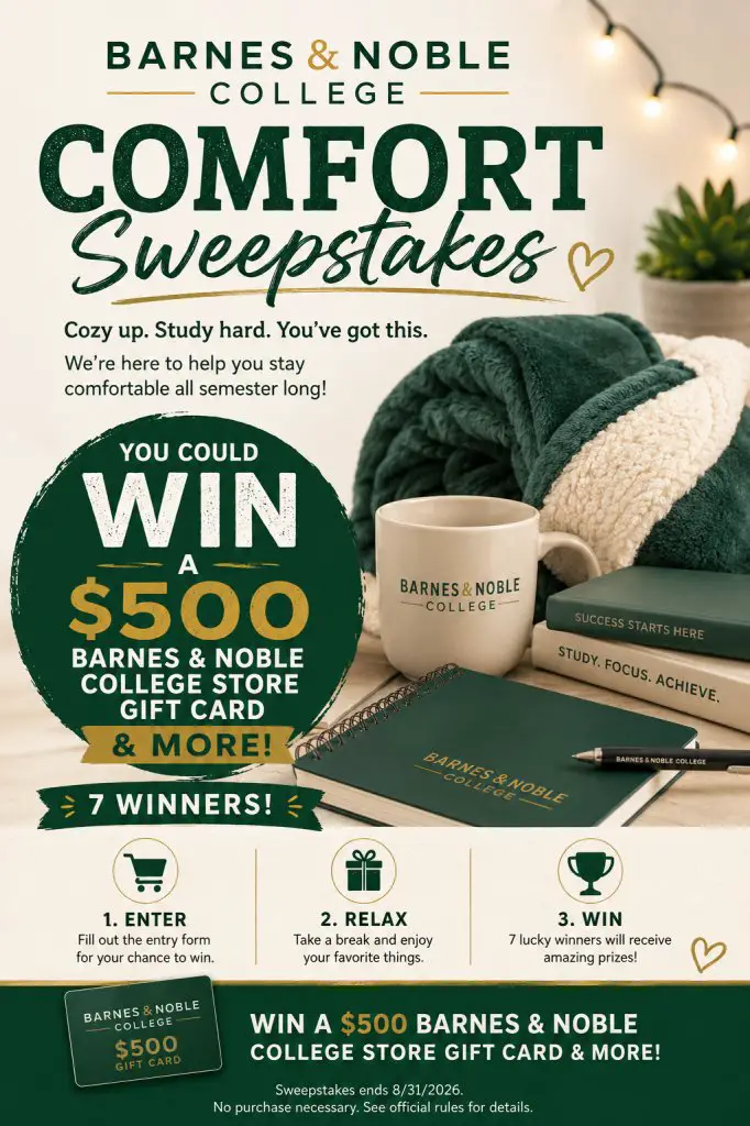 Barnes & Noble College Comfort Sweepstakes – Win A $500 Barnes & Noble College Store Gift Card & More (7 Winners)
