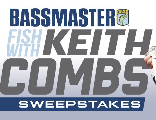 Bassmaster Fish with Keith Combs Sweepstakes
