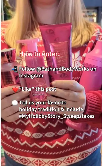 Bath And Body Works My Holiday Story Sweepstakes - Win 1 Of 10 $500 Bath And Body Works Gift Cards