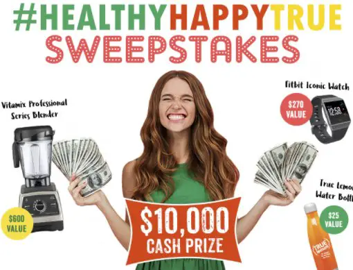 Be Healthy Be Happy Be True Sweepstakes