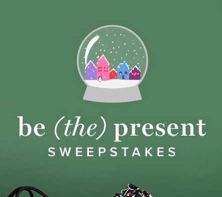 Be The Present Sweepstakes