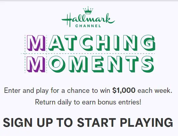 Be This Week's Winner Of $1,000 Cash In The Hallmark Channel Matching Moments Sweepstakes