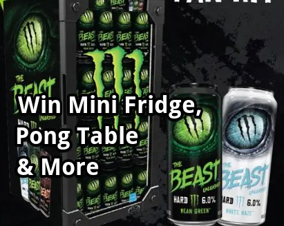 Beast Unleashed Mini Fridge Sweepstakes – Win Mini Fridge, Pong Table And LED Sign (4 Winners)