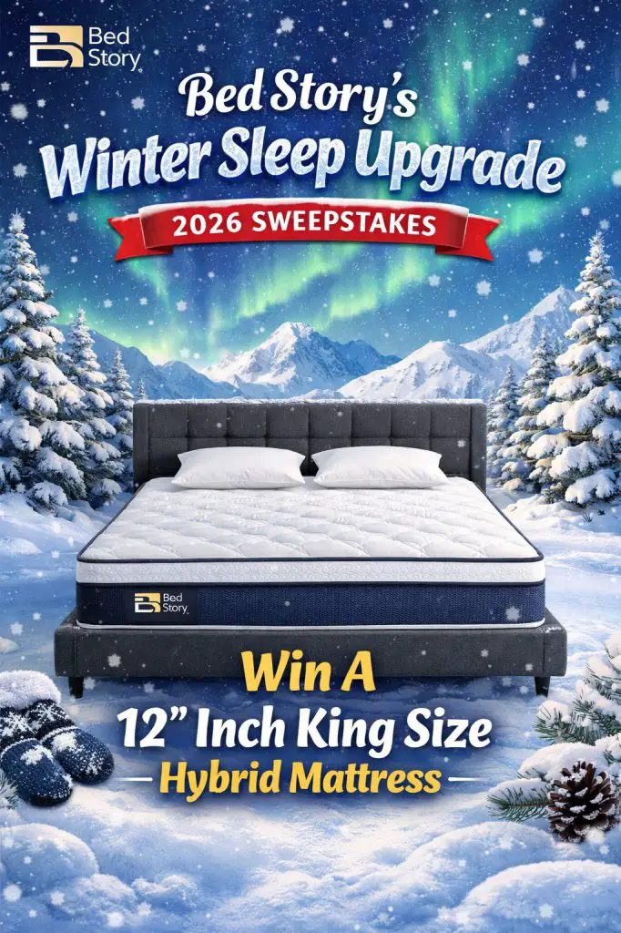 BedStory's Winter Sleep Upgrade 2026 Sweepstakes – Win A 12'' Inch King Size Hybrid Mattress & More (5 Winners)