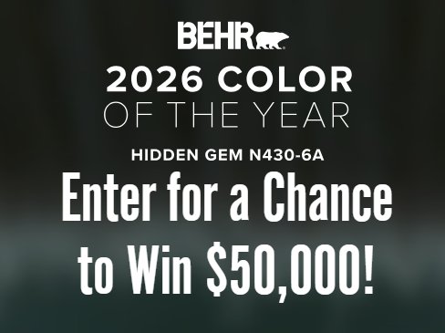 Behr 2026 Color of The Year Sweepstakes - Win $50,000 Cash