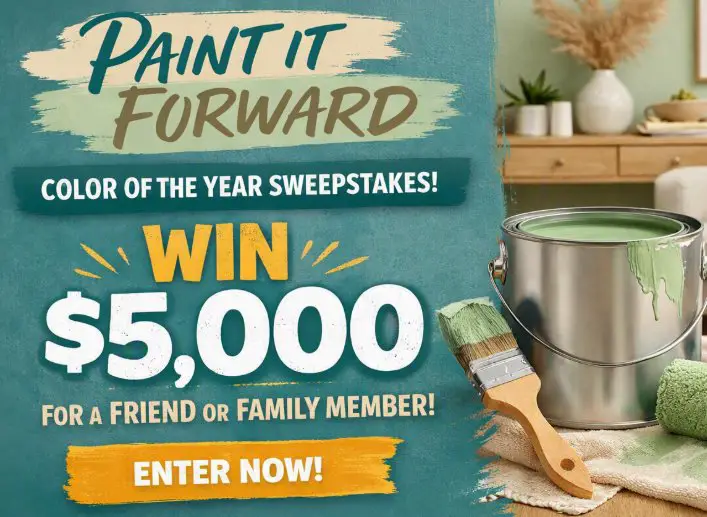 Behr Paint It Forward/ Color Of The Year Sweepstakes - Win $5,000 For A Friend or Family Member