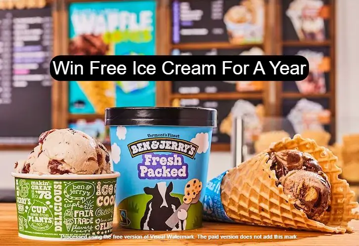 Ben And Jerry's Free Cone Day Sweepstakes - Win A Year's Supply Of Ice Cream
