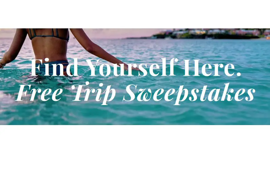Bermuda Tourism Authority Find Yourself Here Free Trip Sweepstakes - Win A Trip For Two To Bermuda