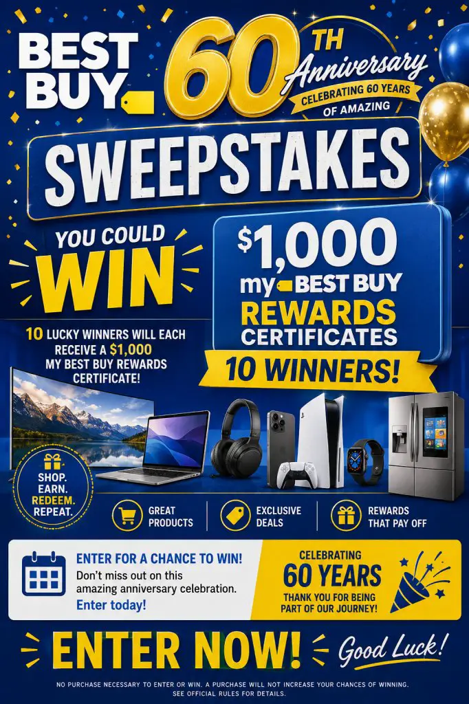 Best Buy 60th Anniversary Sweepstakes – Win $1,000 My Best Buy Rewards Certificates (10 Winners)
