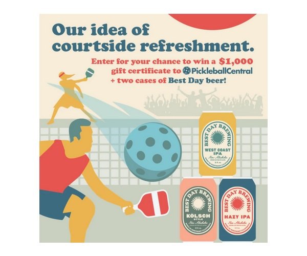 Best Day Brewing Pickleball Giveaway - Win A $1,000 Gift Card & More