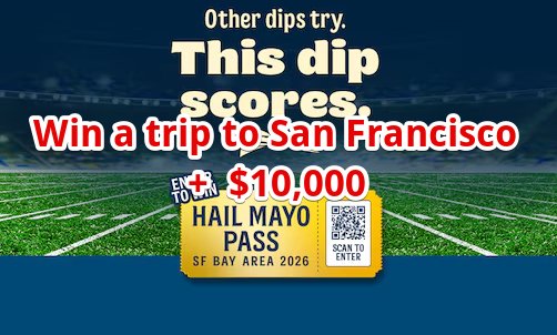 Best Foods Hail Mayo Pass Sweepstakes - Win a Trip to San Francisco + $10,000