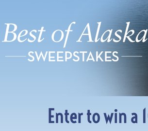 Best Of Alaska Sweepstakes