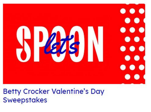 Betty Crocker Valentine’s Day Sweepstakes - Win 1 of 500 T-Shirts