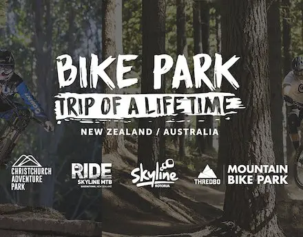 Bike Park Trip Of A Lifetime Nz/Australia 2018 Contes