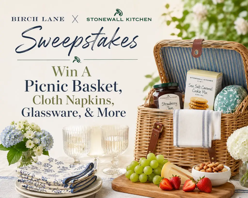 Birch Lane X Stonewall Kitchen Sweepstakes – Win A Picnic Basket, Cloth Napkins, Glassware, & More