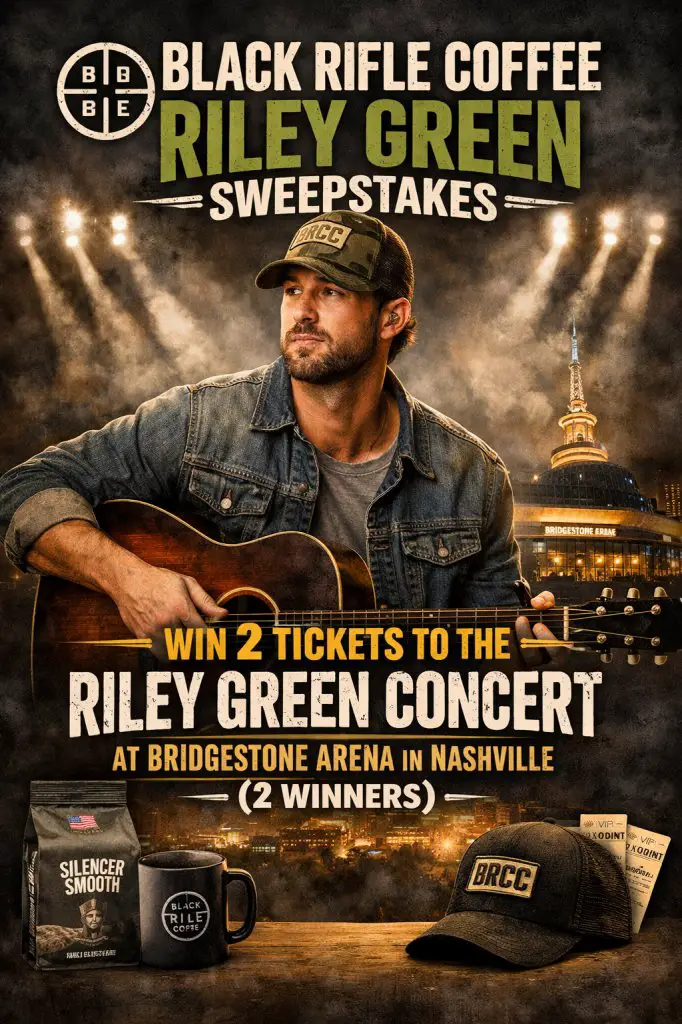 Black Rifle Coffee Riley Green Sweepstakes – Win 2 Tickets To The Riley Green Concert At Bridgestone Arena In Nashville (2 Winners)