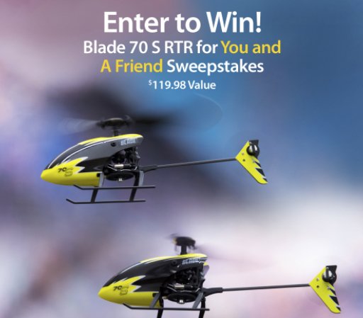 Blade 70 S Sweepstakes