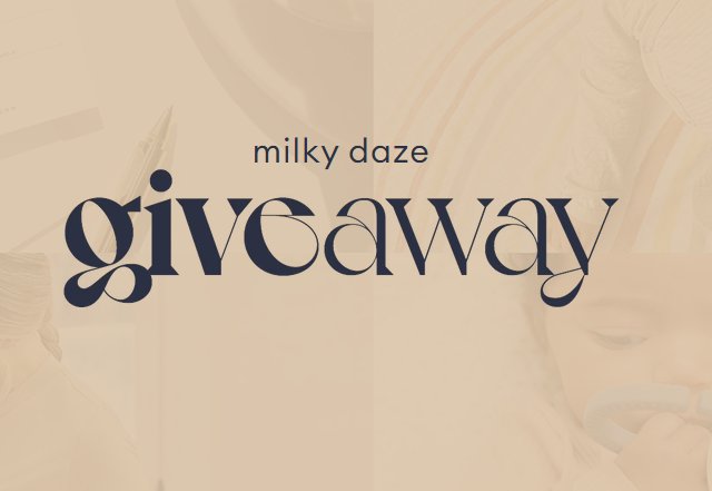 BLANQI Milky Daze Giveaway - Win $1,800 Worth Of Baby Products